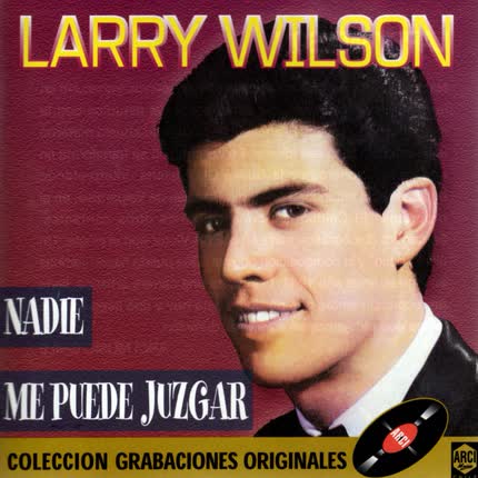 Carátula LARRY WILSON - Nadie me Puede Juzgar