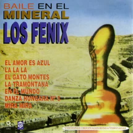 Carátula LOS FENIX - Baile en el Mineral