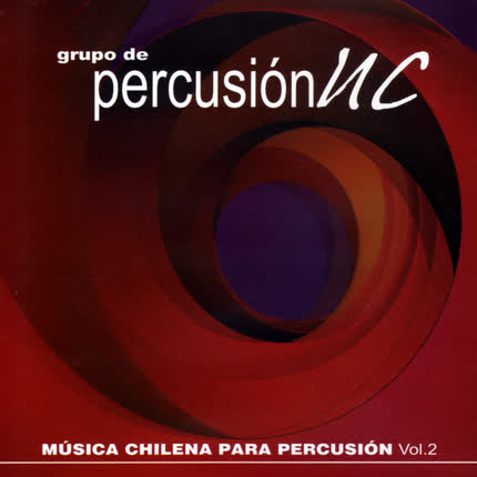 Carátula GRUPO DE PERCUSION UC - Musica chilena para percusion vol. 2