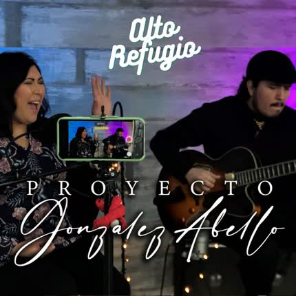 Carátula FIDELIDAD MUSIC & PROYECTO GONZALEZ AVELLO - Alto Refugio