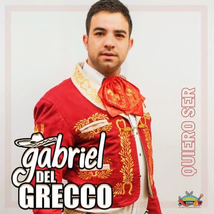 Carátula GABRIEL DEL GRECCO - Quiero Ser