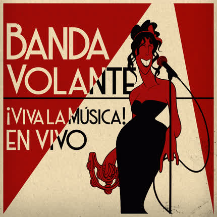 Carátula BANDA VOLANTE - ¡Viva la Música! (En Vivo)