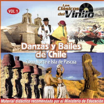 Carátula Danzas y Bailes de Chile, Zona Norte e Isla de <br/>Pascua (Vol. 1) 