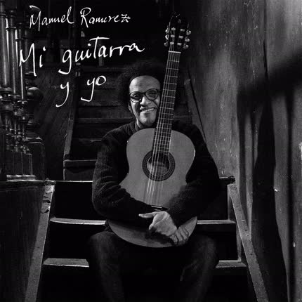 Carátula MANUEL RAMIREZ - Mi Guitarra y Yo