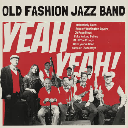 Carátula Old Fashion Jazz <br>Band..Yeah Yeah! 
