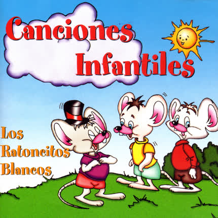 Carátula LOS RATONCITOS BLANCOS - Canciones Infantiles
