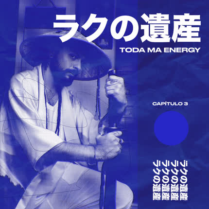 Carátula EL RAKU - Toda Ma Energy - Cap 3: ラクの遺産