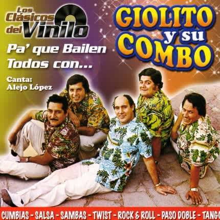 Carátula GIOLITO Y SU COMBO - Pa Que Bailen todos con...