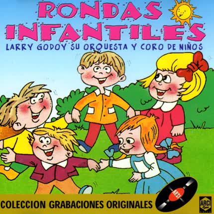 Carátula LARRY GODOY - SU ORQUESTA Y CORO DE NIÑOS - Rondas Infantiles