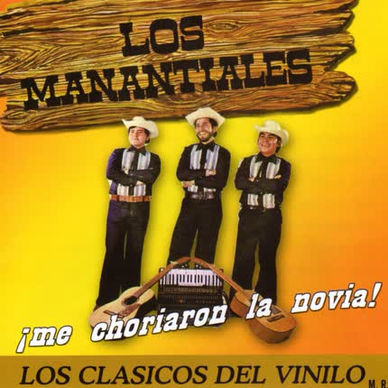 Carátula LOS MANANTIALES - Me Chorearon la Novia