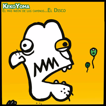 Carátula KEKOYOMA - El Más Weón de los Caminos...El Disco