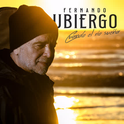 Carátula FERNANDO UBIERGO - Cuando el Río Sueña