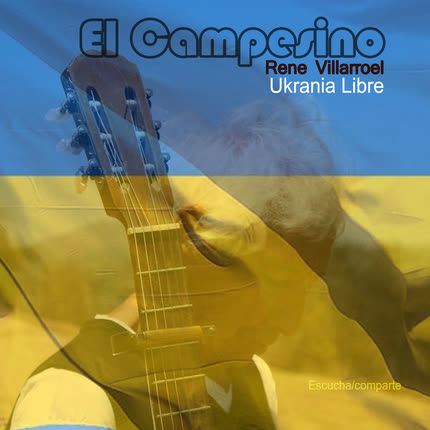 Carátula EL CAMPESINO RENE VILLARROEL - Ukrania Siempre Libre