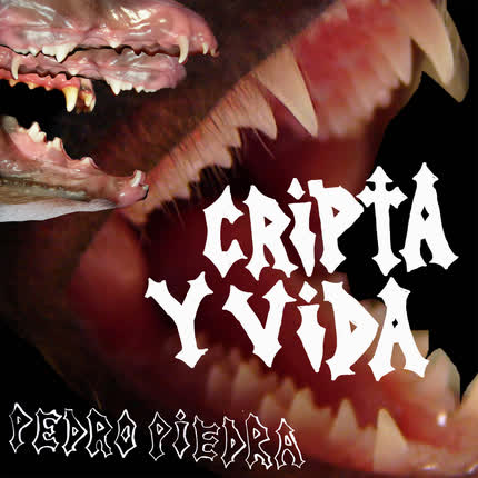 Carátula PEDROPIEDRA - Cripta y Vida