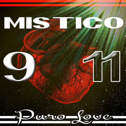 Carátula MISTICO 911 - Puro Love