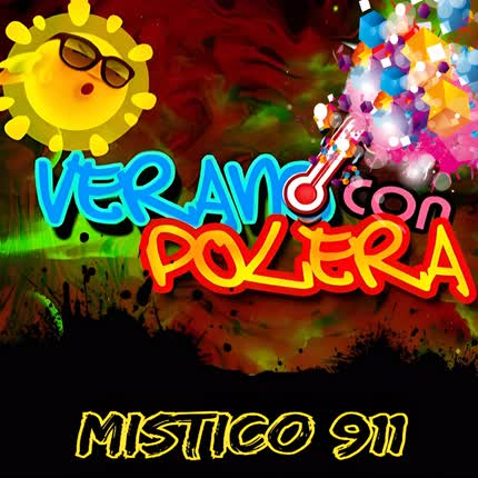 Carátula MISTICO 911 - Verano con Polera