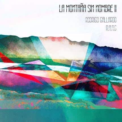 Carátula RODRIGO GALLARDO & RAAG - La Montaña Sin Nombre II