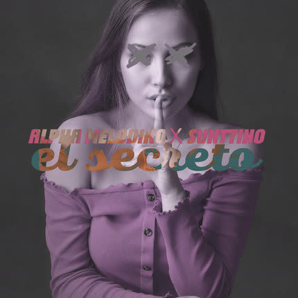 Carátula ALPHA MELODIKO - El Secreto