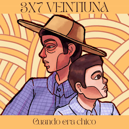 Carátula 3X7 VEINTIUNA - Cuando Era Chico