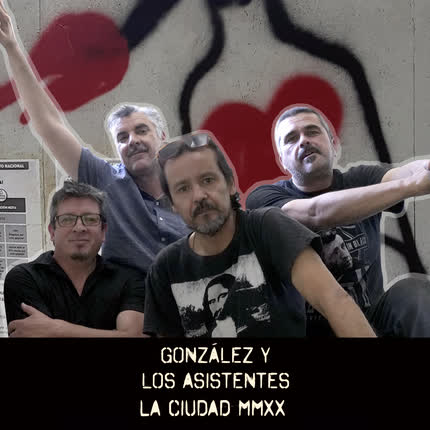 Carátula GONZALEZ Y LOS ASISTENTES - La Ciudad MMXX