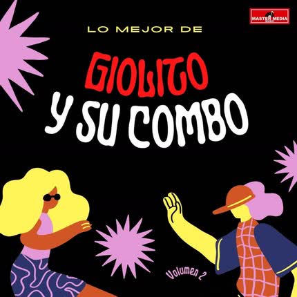 Carátula Lo Mejor de Giolito y Su Combo, <br/>Vol. 2 