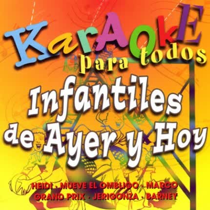 Carátula KARAOKE PARA TODOS - Infantiles de ayer y hoy