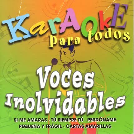 Carátula KARAOKE PARA TODOS - Voces Inolvidables