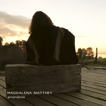 Carátula MAGDALENA MATTHEY - Amándote (Acústico)