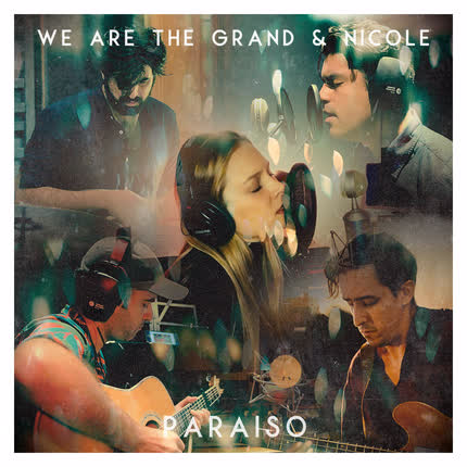 Carátula WE ARE THE GRAND & NICOLE - Paraíso