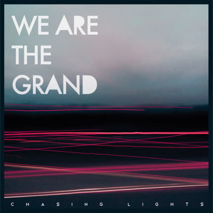 Carátula WE ARE THE GRAND - Chasing Lights