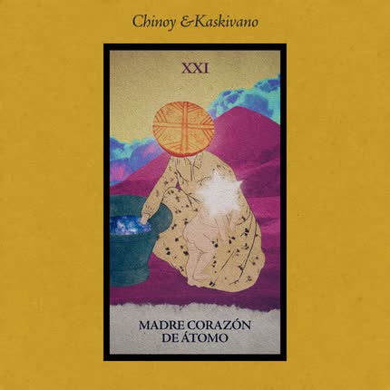 Carátula CHINOY & KASKIVANO - Madre Corazón de Átomo