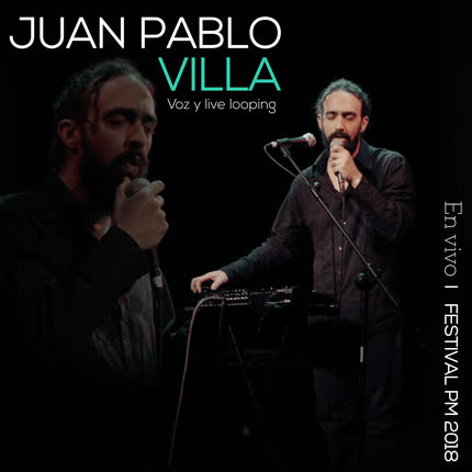 Carátula JUAN PABLO VILLA - Voz y Live Looping