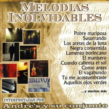 Carátula ANDRES Y SU CONJUNTO - Melodías inolvidables