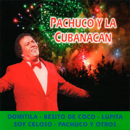Carátula PACHUCO Y LA CUBANACAN - Pachuco y la Cubanacán
