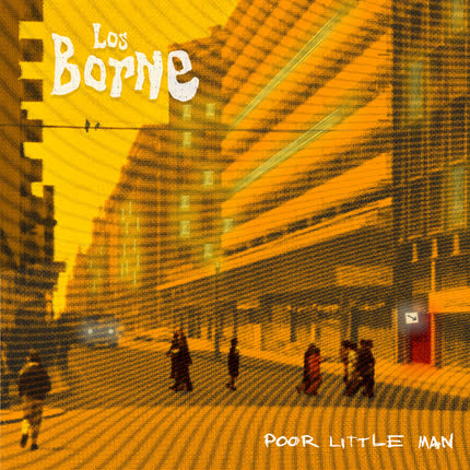 Carátula LOS BORNE - Poor Little Man