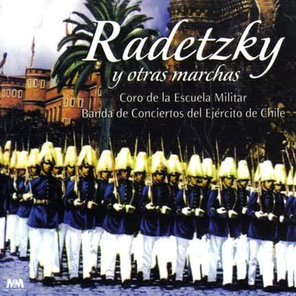 Carátula CORO DE LA ESCUELA MILITAR - Radetzky y otras marchas