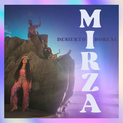 Carátula MIRZA - Desierto Boreal
