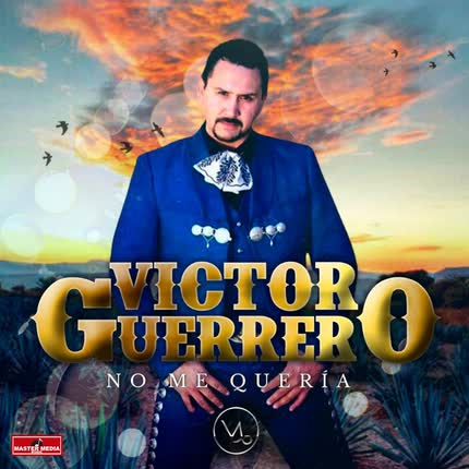 Carátula VICTOR GUERRERO - No Me Quería
