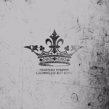 Carátula HEARTLESS FOREVER - Crownless but King