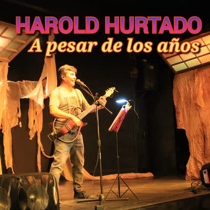 Carátula HAROLD HURTADO - A Pesar de los Años