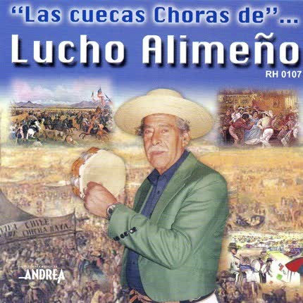 Carátula Las Cuecas Choras de <br/>Lucho Alimeño 
