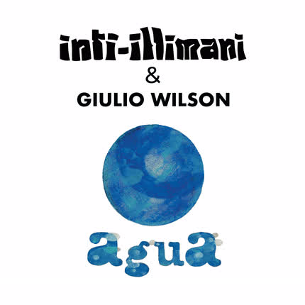 Carátula INTI-ILLIMANI & GIULIO WILSON - Agua