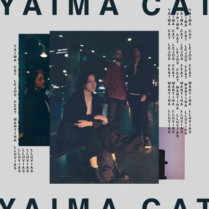 Carátula YAIMA CAT & MARTINA LLUVIAS - Lejos