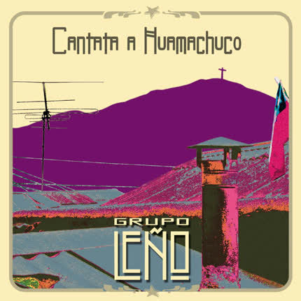 Carátula GRUPO LEÑO - Cantata a Huamachuco