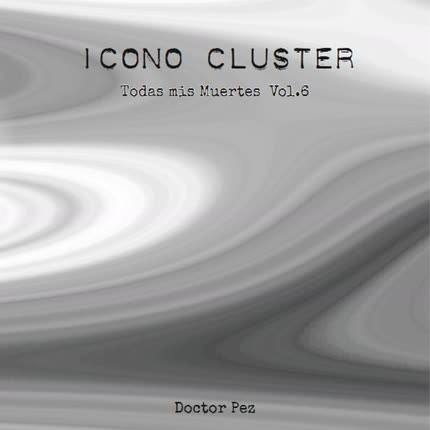 Carátula Icono Cluster (Todas mis Muertes) <br/>(Vol. 6) 