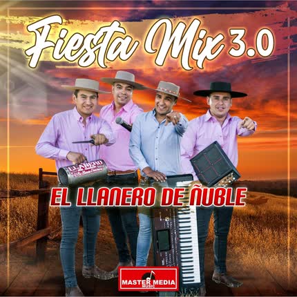 Carátula Fiesta Mix 3.0 El Llanero de Ñuble: Eres tu el Calor / Vas a Quedarte / Como Marea / Norteñita / Navegar <br/>Navegar / Copas 