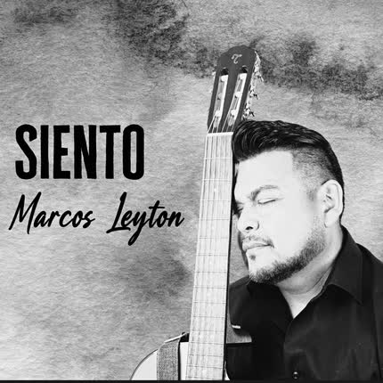 MARCOS LEYTON - Siento