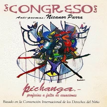Carátula CONGRESO - Pichanga (Antipoemas Nicanor Parra)