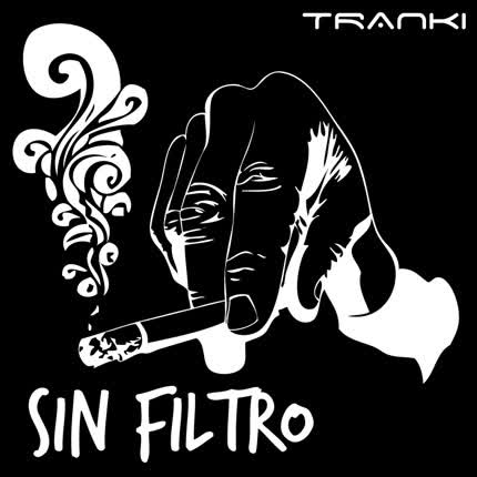 Carátula TRANKI - Sin Filtro