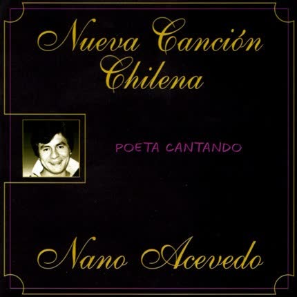 Carátula NANO ACEVEDO - Poeta Cantando